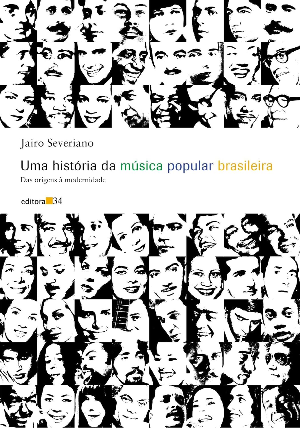 Uma história da música popular brasileira: das origens à modernidade