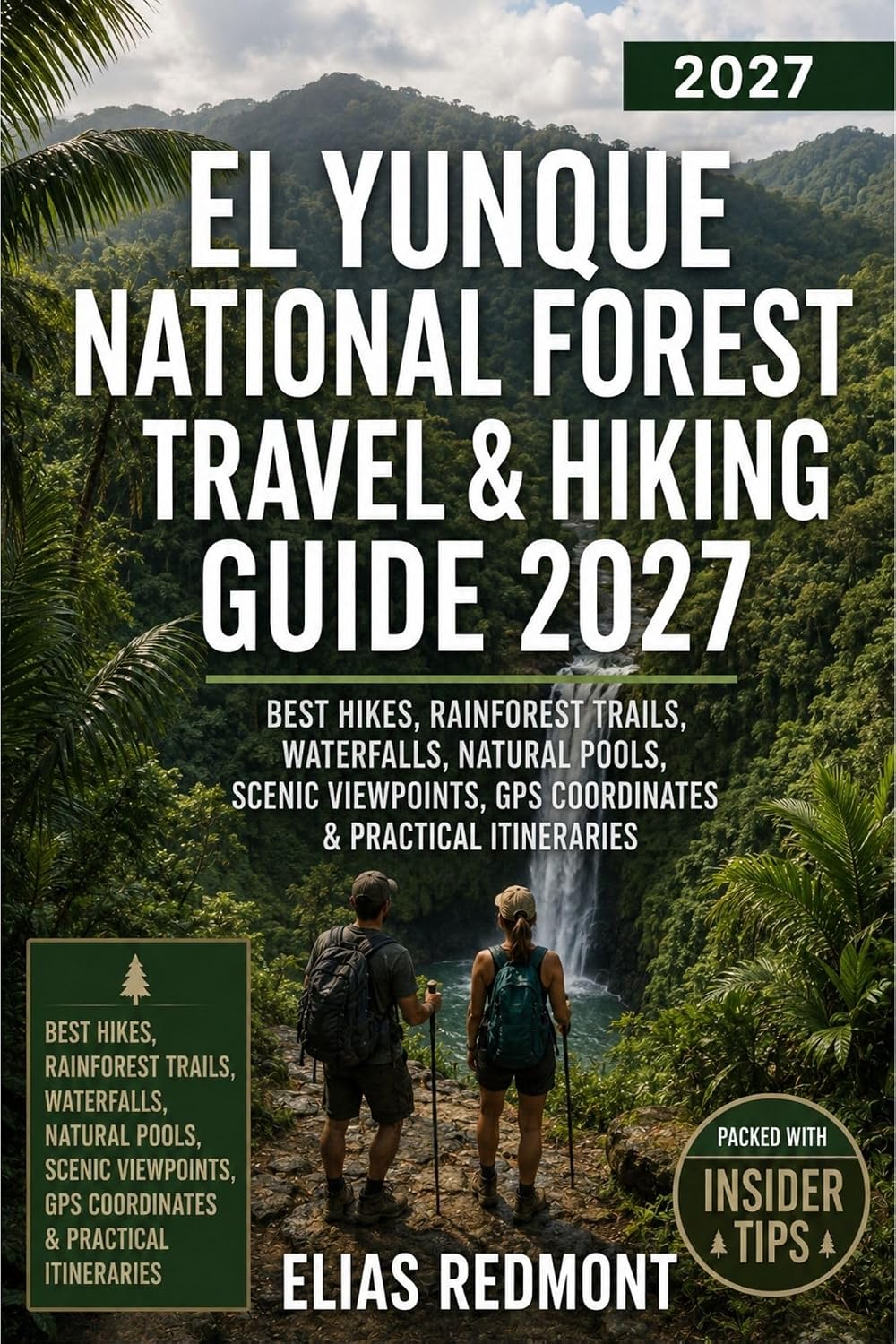 capítulo por capítulo baixar El Yunque National Forest Travel & Hiking Guide 2027: Best Hikes, Rainforest Trails, Waterfalls, Natural Pools, Scenic Viewpoints, GPS Coordinates & Practical Itineraries (English Edition)