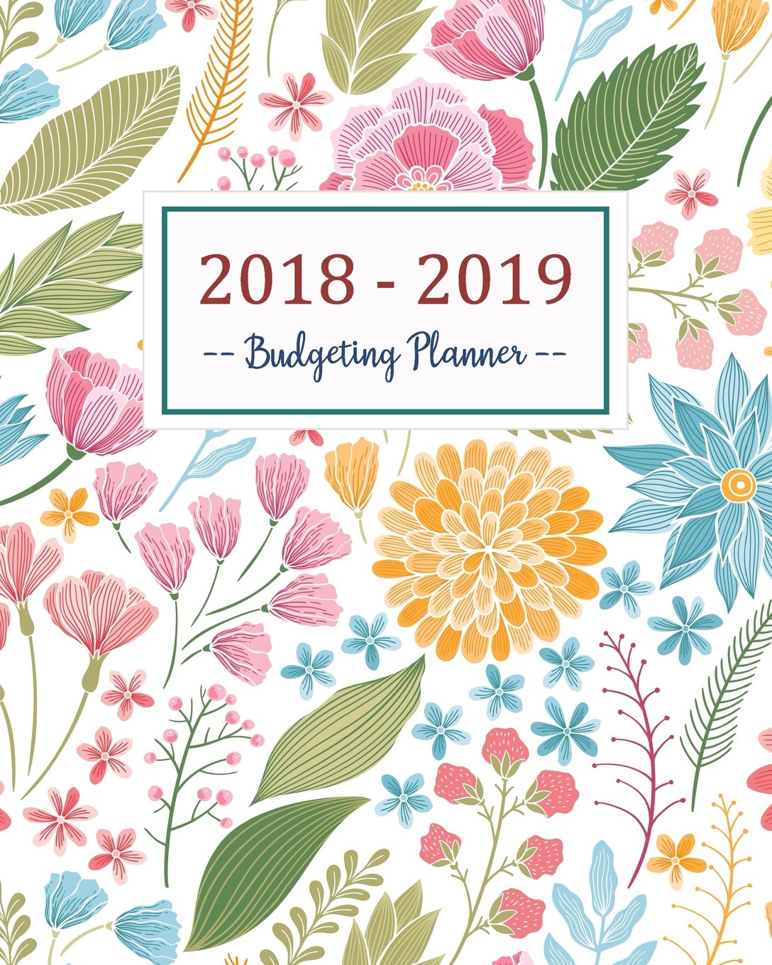capítulo por capítulo baixar Budgeting Planner 2018 - 2019: Daily Weekly & Monthly 2018 - 2019 Calendar Expense Tracker Organizer, Budget Planner and Financial Planner Workbook (... book / Extra Large ) - Happy Floral Cover