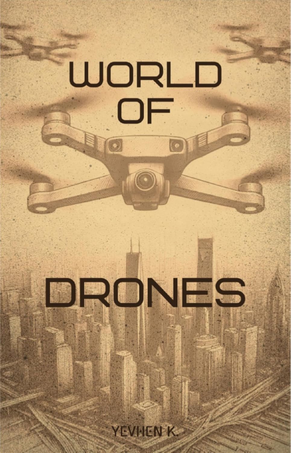 ler totalmente World Of Drones (English Edition)