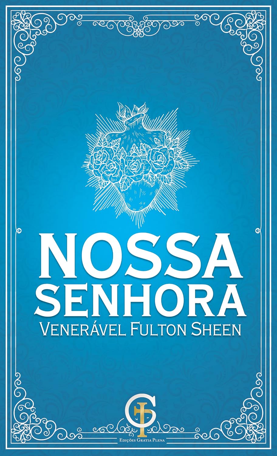 ler totalmente Nossa Senhora