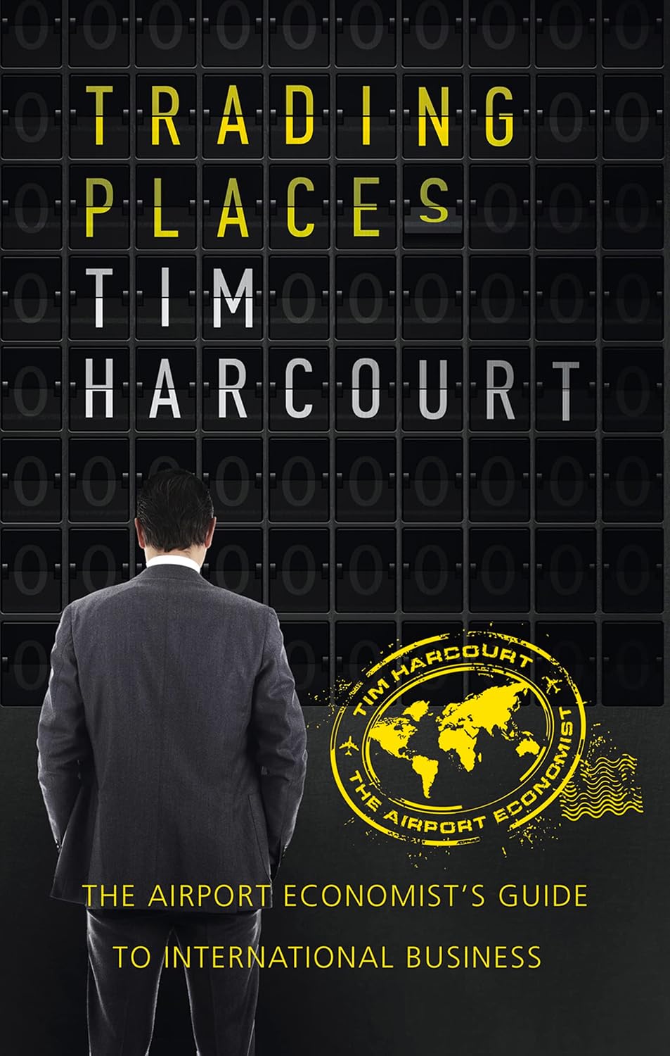 Trading Places: The Airport Economist's Guide to International Business (English Edition) baixar livro de graça