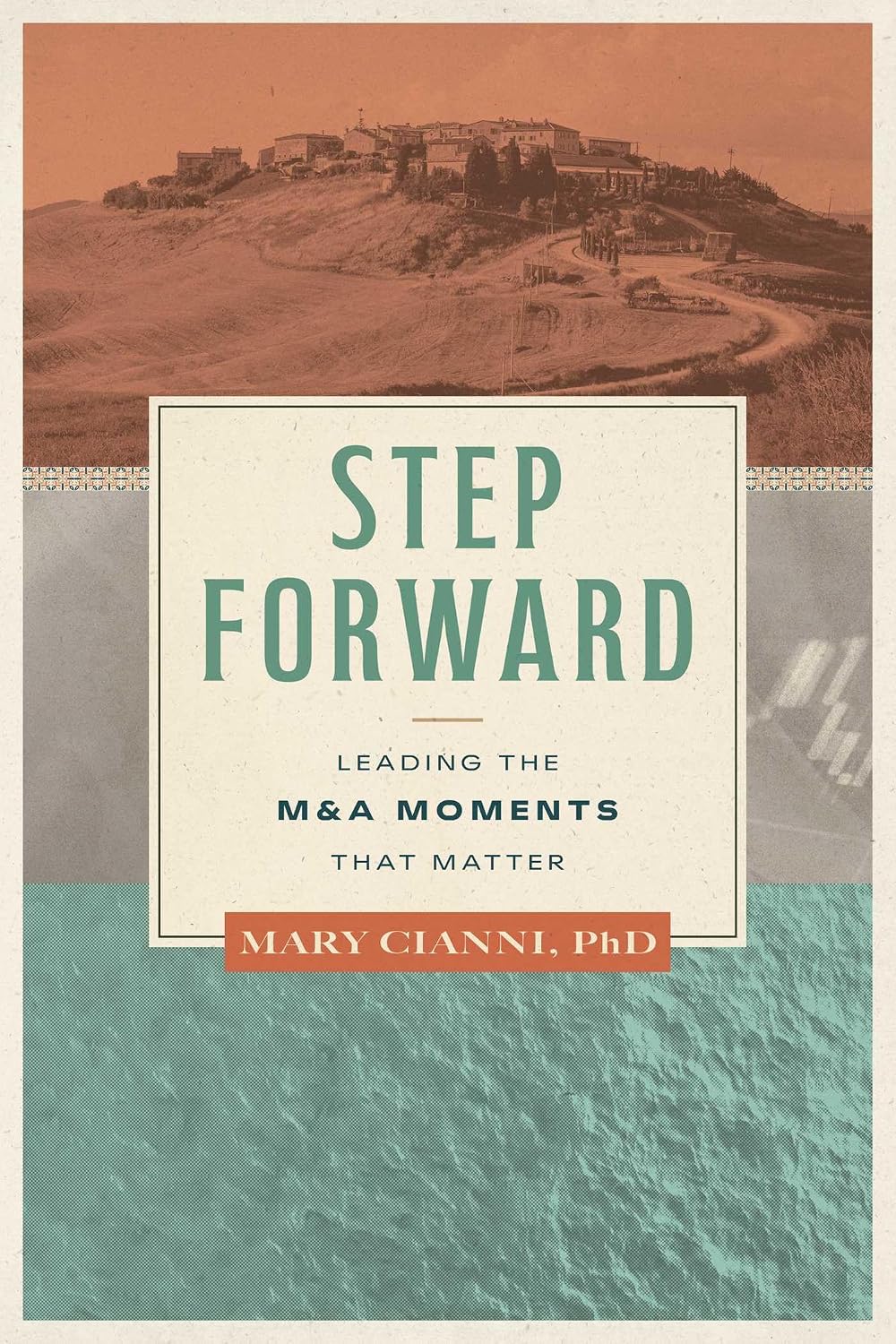 ler totalmente Step Forward: Leading the M&A Moments That Matter (English Edition)