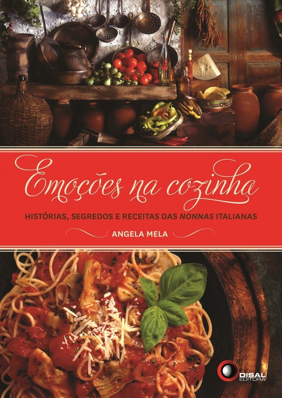 Emoções na cozinha: Histórias, Segredos e Receitas das Nonnas Italianas baixar livro de graça