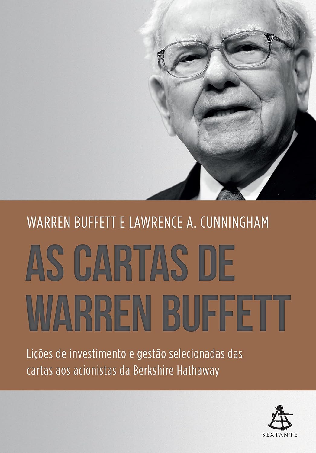 As cartas de Warren Buffett: Lições de investimento e gestão selecionadas das cartas aos acionistas da Berkshire Hathaway baixar o livro de graça