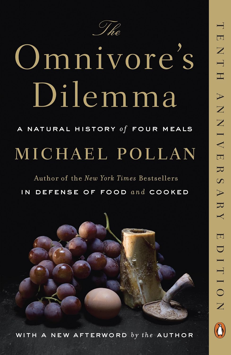 The Omnivore's Dilemma: A Natural History of Four Meals (English Edition)