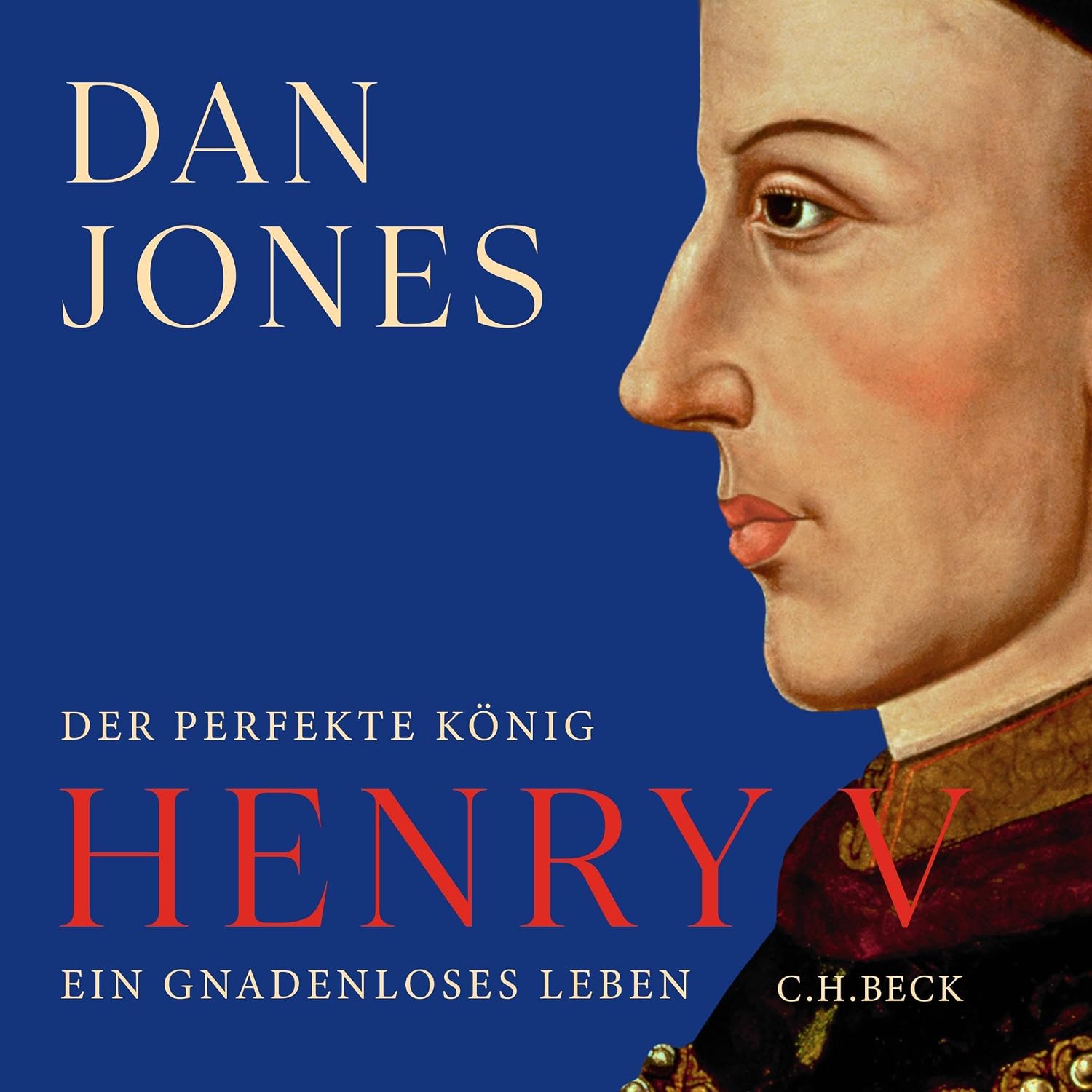 ler totalmente Henry V: Der perfekte König. Ein gnadenloses Leben