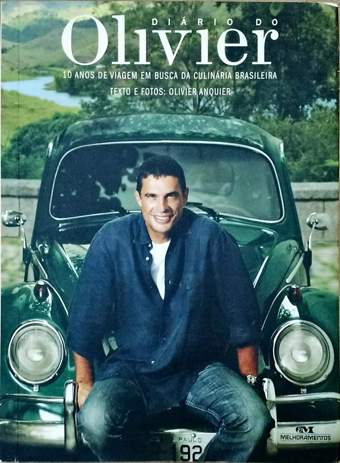 Diário do Olivier. 10 Anos de Viagem em Busca da Culinária Brasileira baixar o livro de graça
