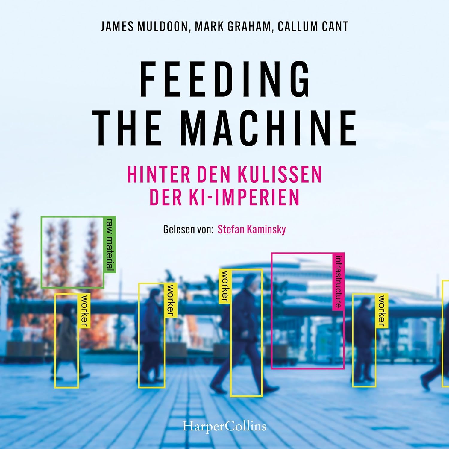 Feeding the Machine. Hinter den Kulissen der KI-Imperien baixar o livro de graça