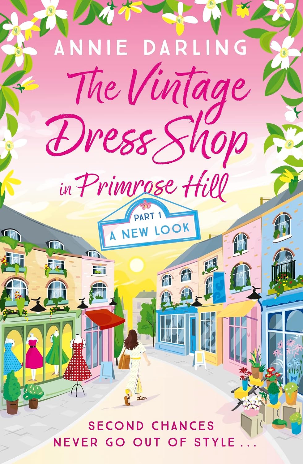 The Vintage Dress Shop in Primrose Hill: Part One: A New Look (A Vintage Dress Shop Romance) (English Edition)