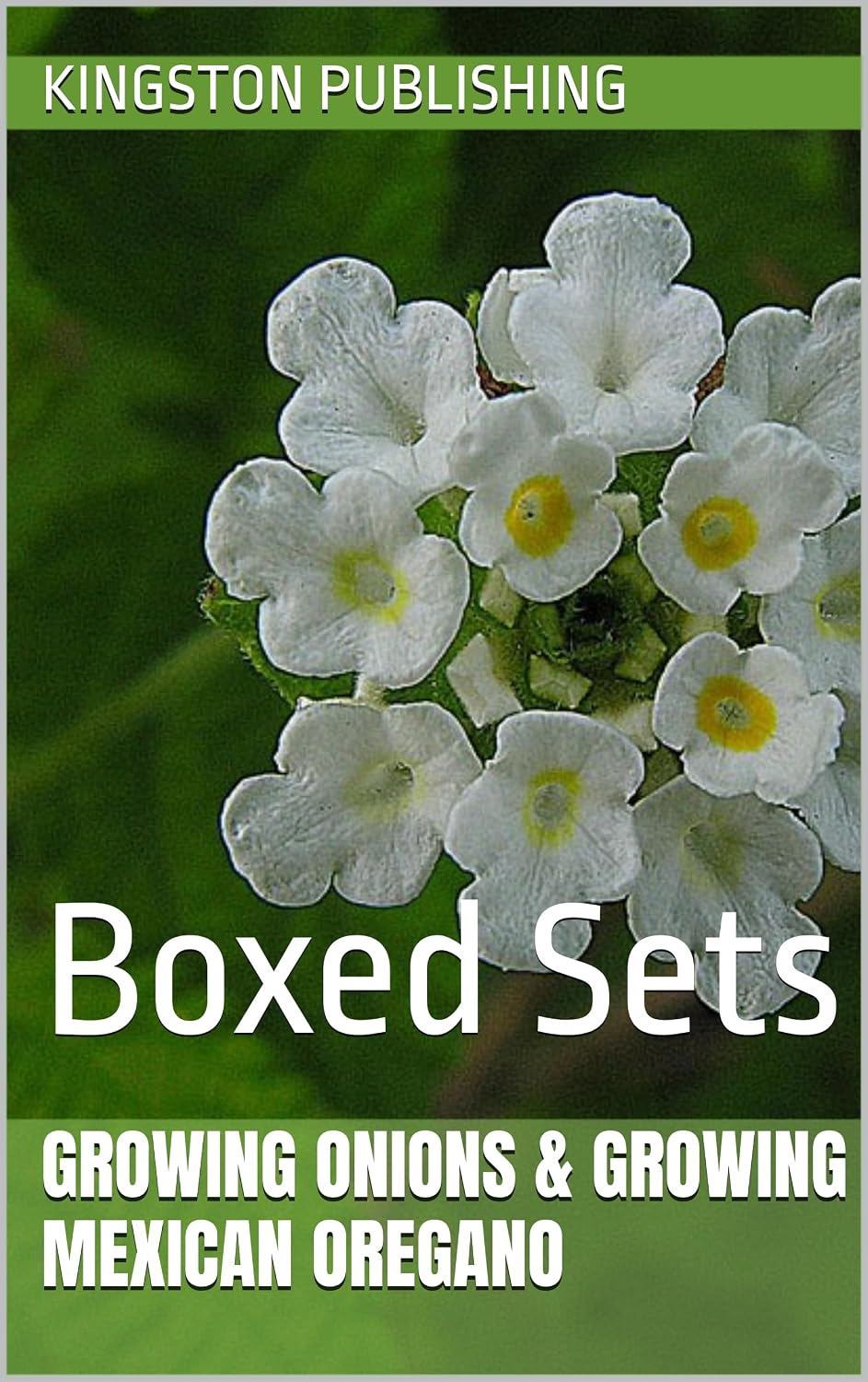 capítulo por capítulo baixar Growing Aromatic Onions & Mexican Oregano: Boxed Sets (Easy Fresh Homegrown Vegetables Taste Better) (English Edition)