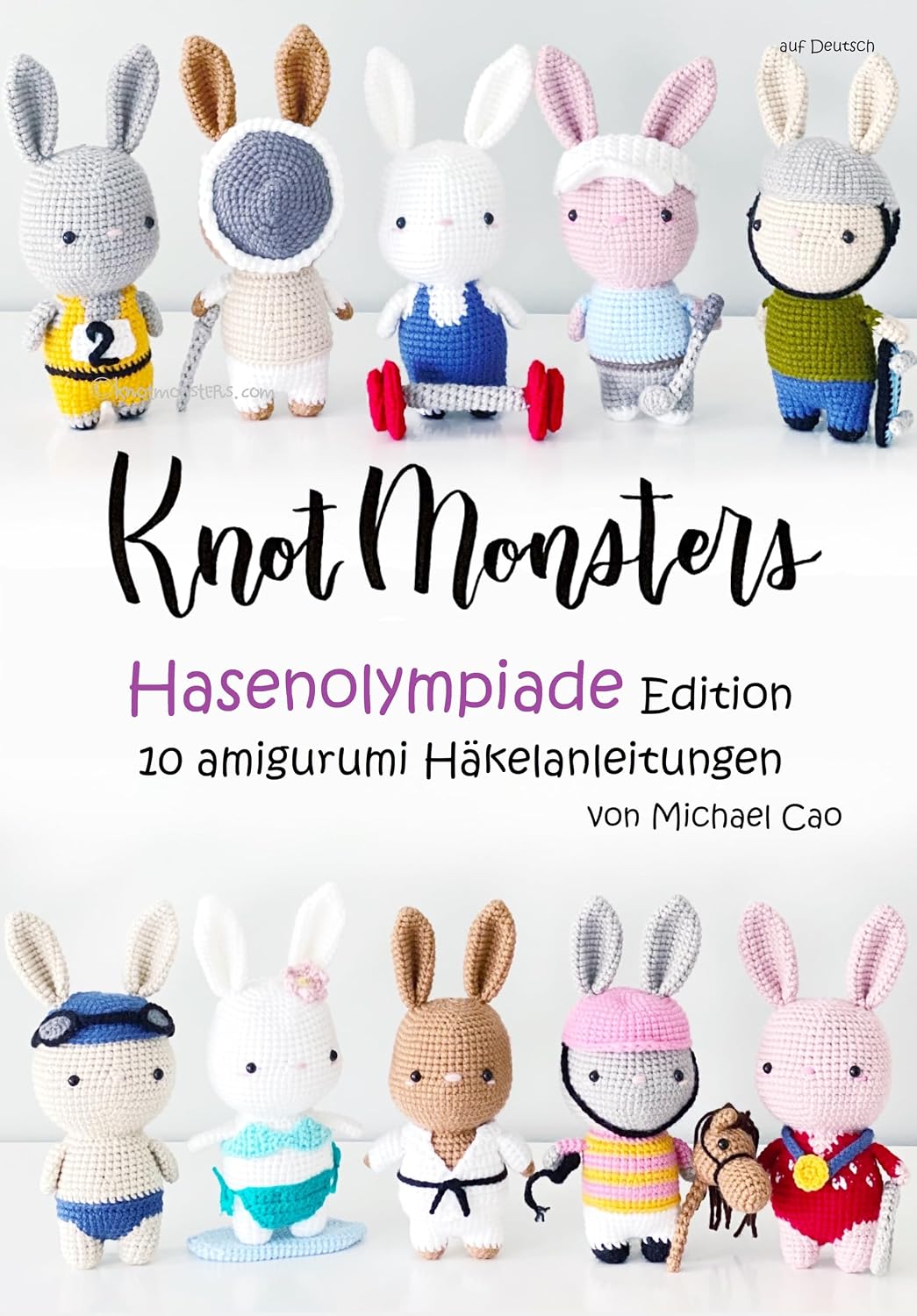 Knotmonsters auf Deutsch: Hasenolympiade Edition 10 amigurumi Häkelanleitungen (auf Deutsch) (German Edition) baixar livro de graça