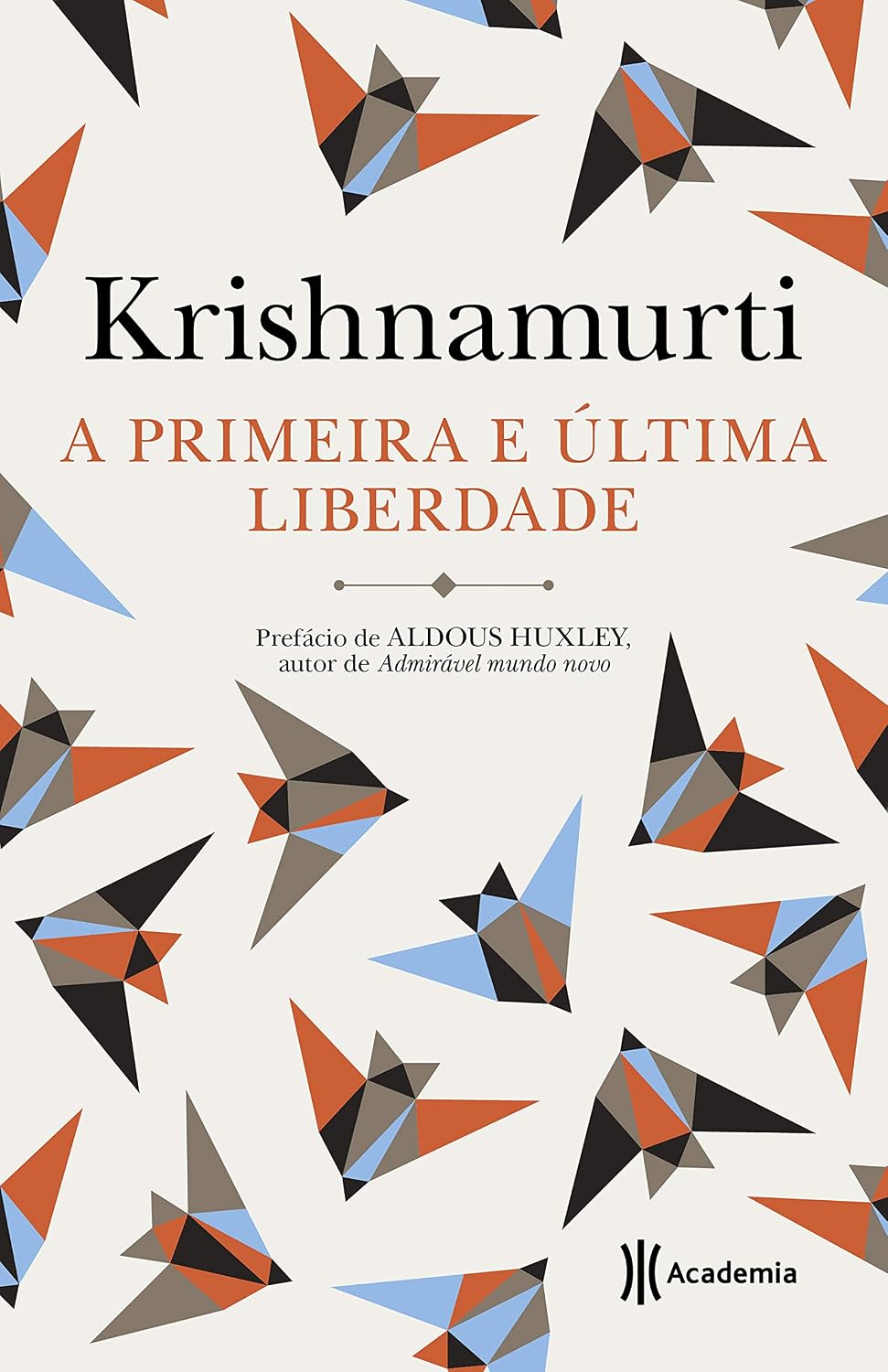 ler totalmente A primeira é a última liberdade