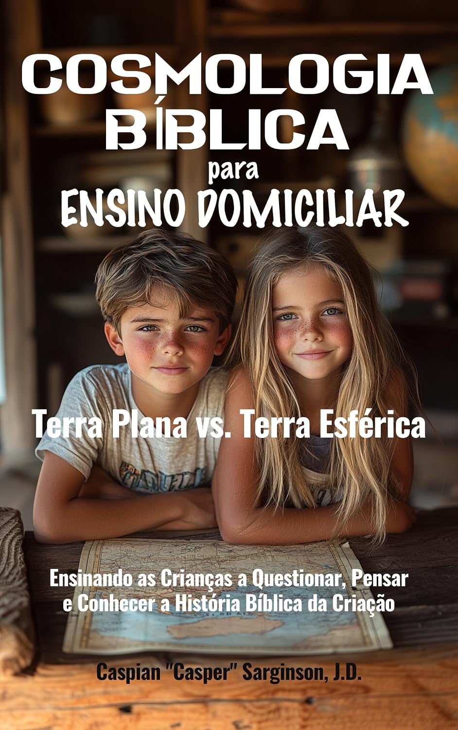 Cosmologia bíblica para educação domiciliar baixar o livro de graça