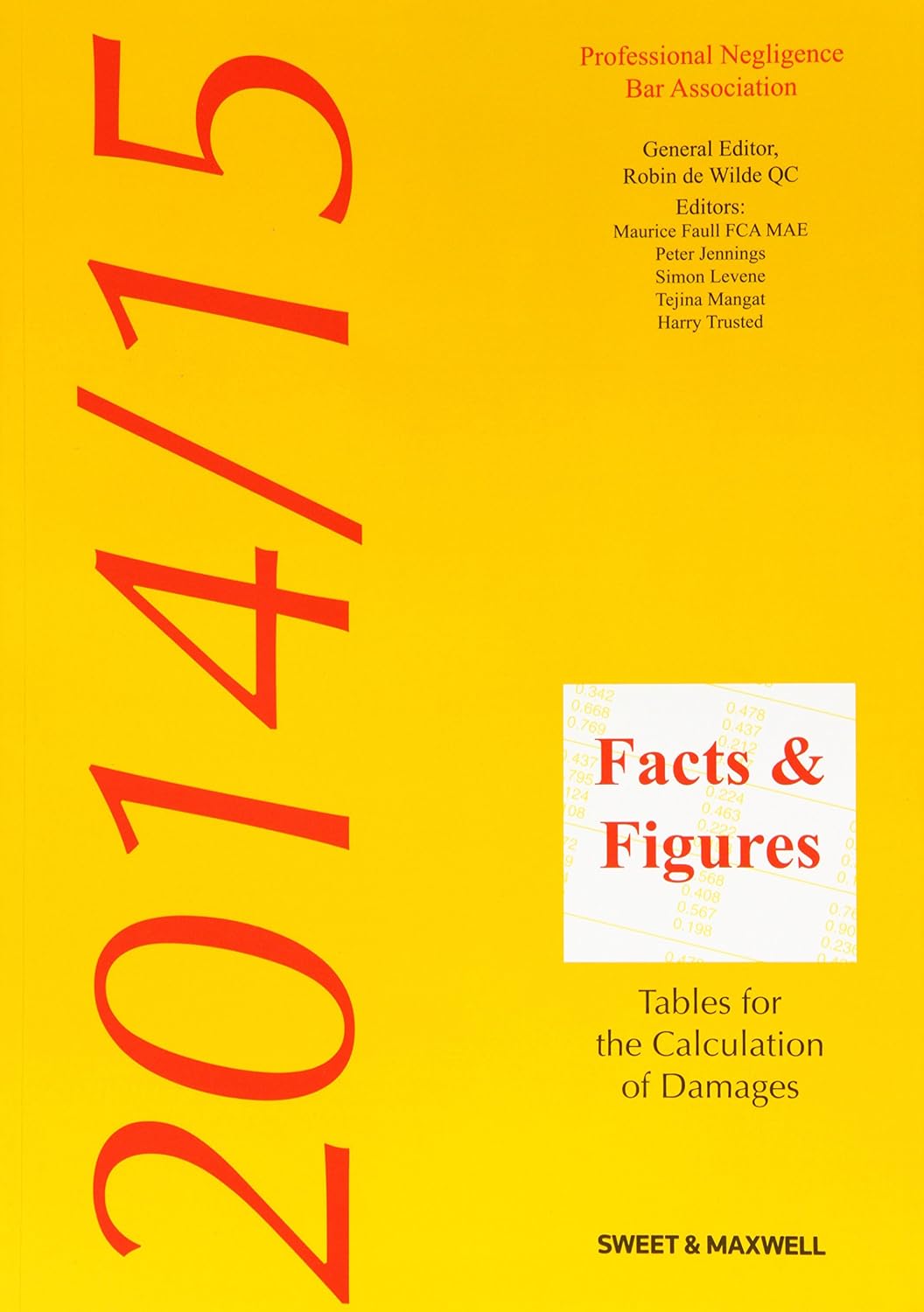 Facts & Figures 2014/15: Tables for the Calculation of Damages
