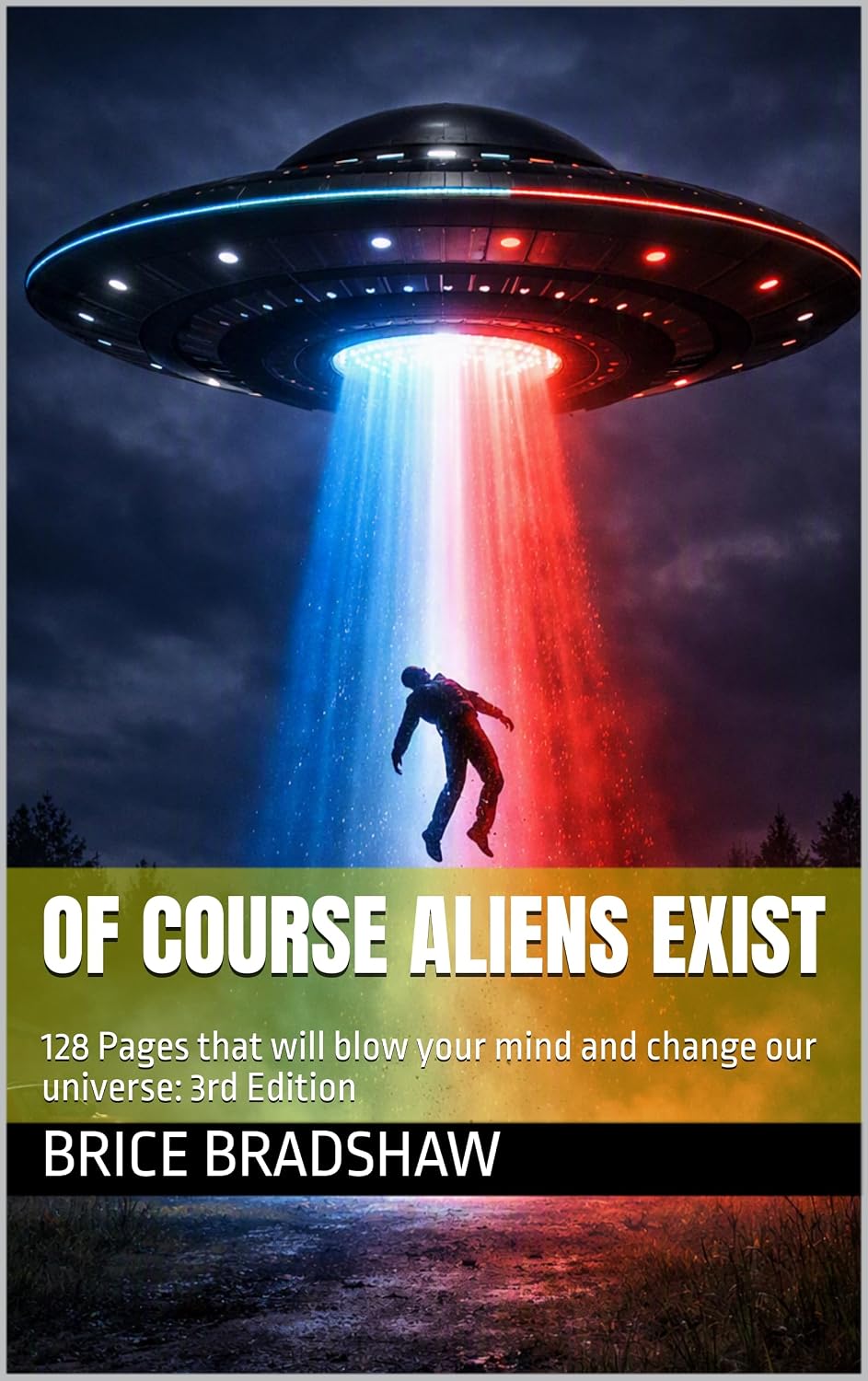 capítulo por capítulo baixar Of Course Aliens Exist: 128 Pages that will blow your mind and change our universe: 3rd Edition (English Edition)