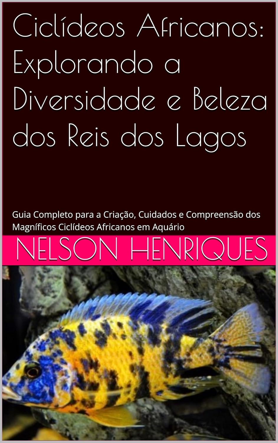 capítulo por capítulo baixar Ciclídeos Africanos: Explorando a Diversidade e Beleza dos Reis dos Lagos: Guia Completo para a Criação, Cuidados e Compreensão dos Magníficos Ciclídeos Africanos em Aquário