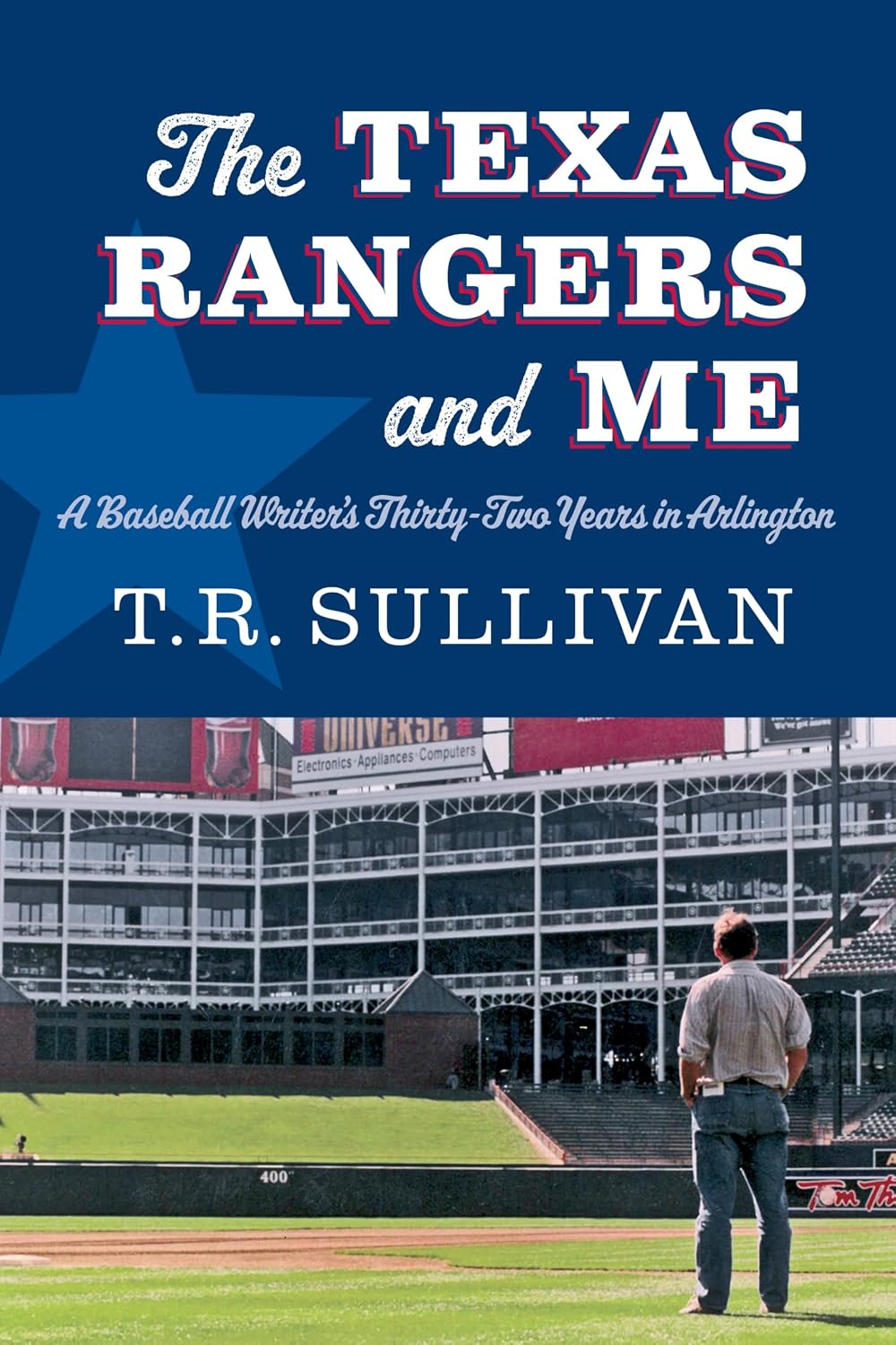 capítulo por capítulo baixar The Texas Rangers and Me: A Baseball Writer's Thirty-Two Years in Arlington (English Edition)