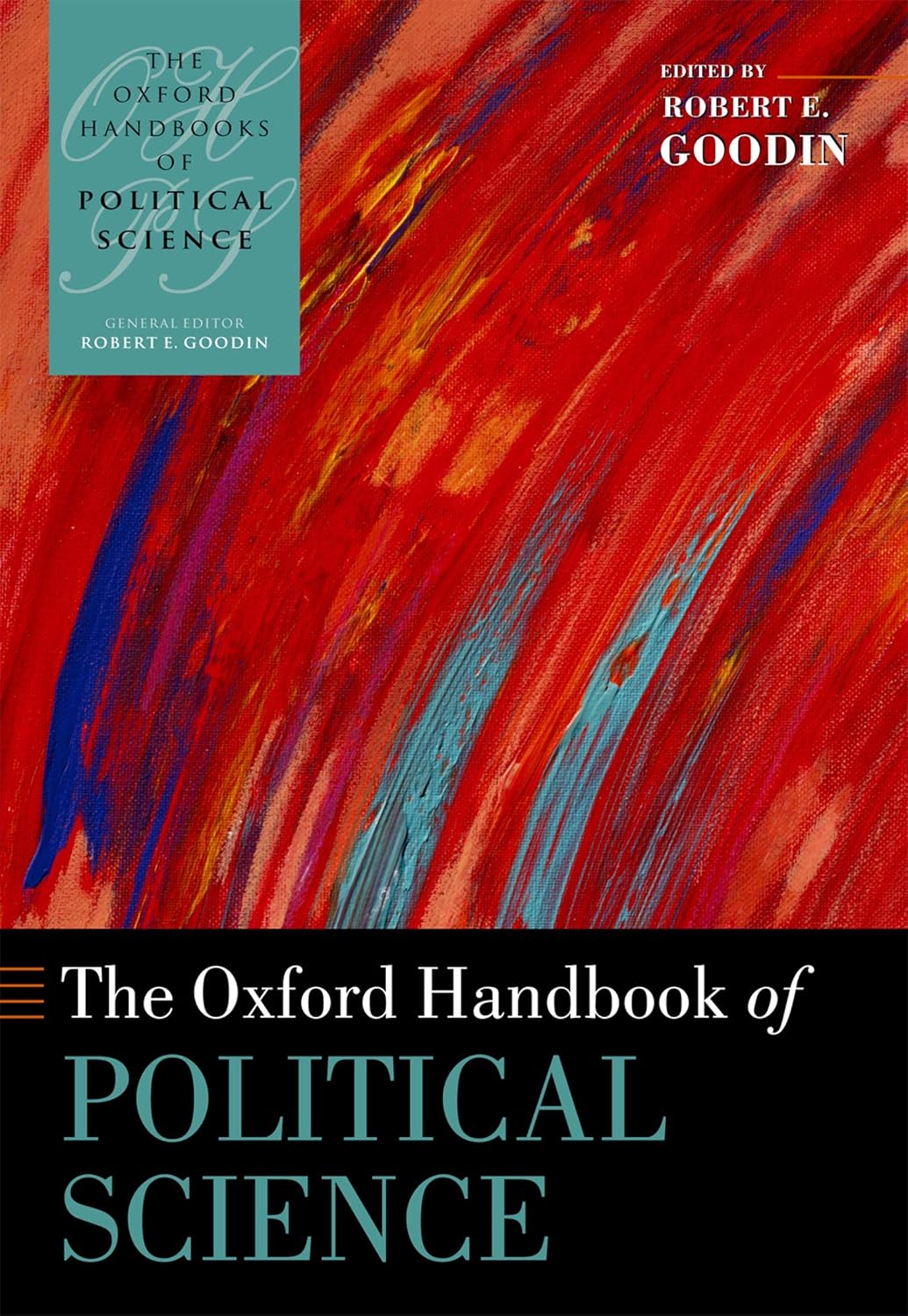 The Oxford Handbook of Political Science (Oxford Handbooks) (English Edition)