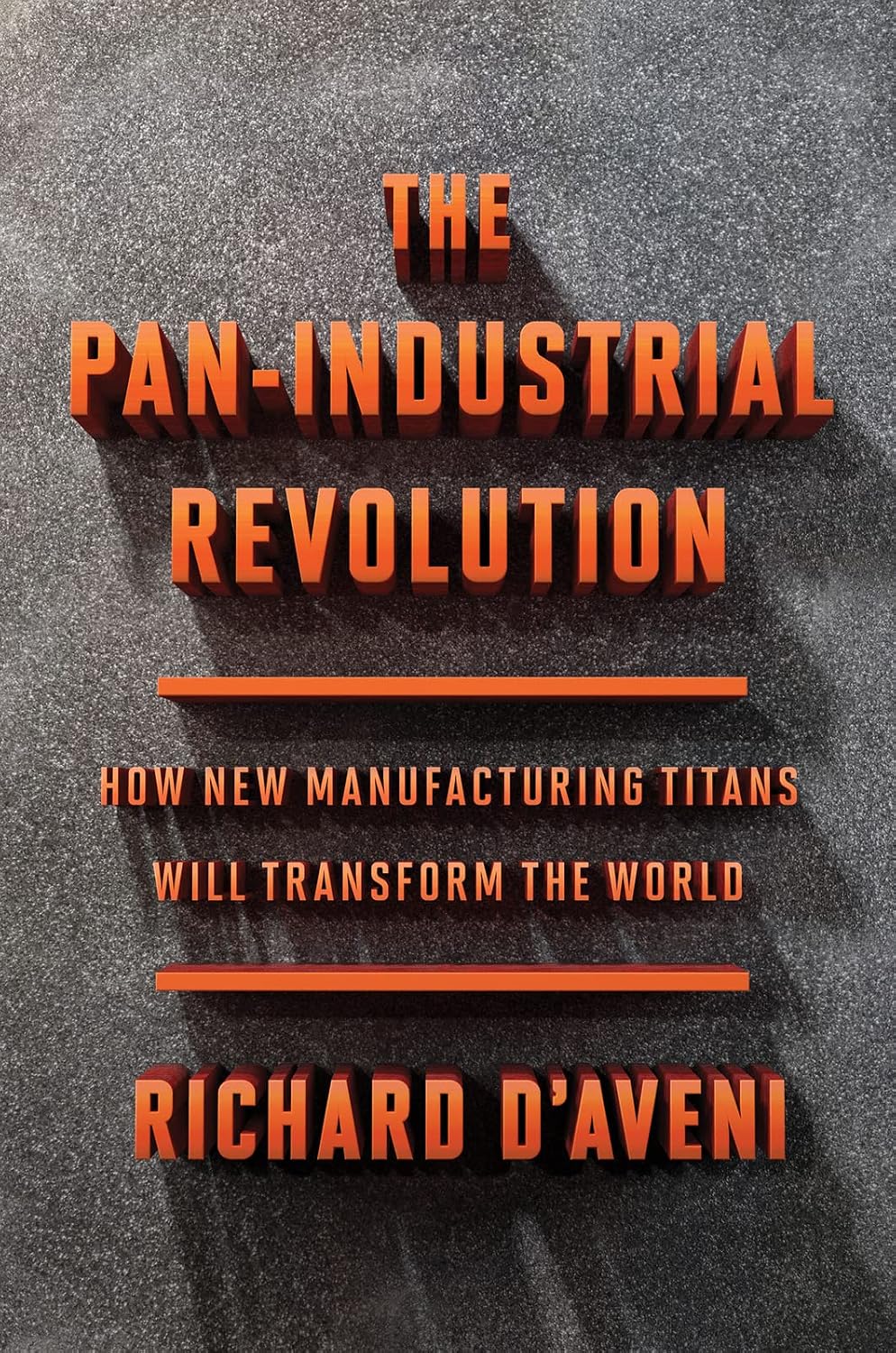 The Pan-Industrial Revolution: How New Manufacturing Titans Will Transform the World baixar livro de graça