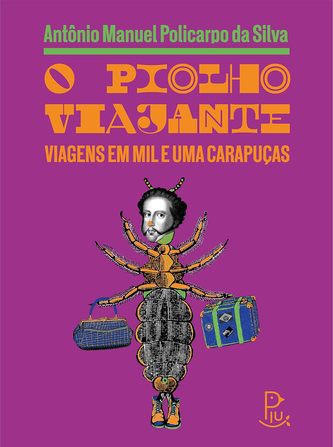 O piolho viajante: viagens em mil e uma carapuças baixar o livro de graça