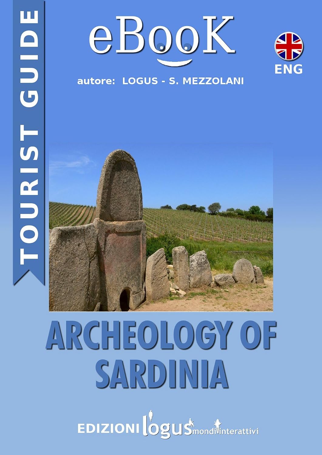 ler totalmente Archeology of Sardinia (Gioielli di Sardegna - Viaggi Book 2) (English Edition)