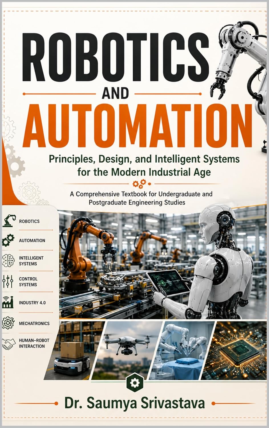 capítulo por capítulo baixar ROBOTICS AND AUTOMATION: Principles, Design, and Intelligent Systems for the Modern Industrial Age (Mechatronics, Robotics & Industrial Automation) (English Edition)