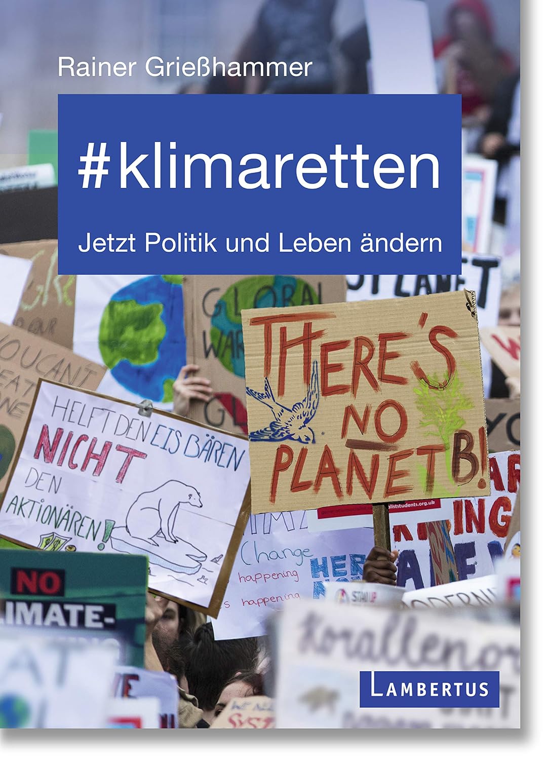 ler totalmente #klimaretten: Jetzt Politik und Leben ändern (German Edition)