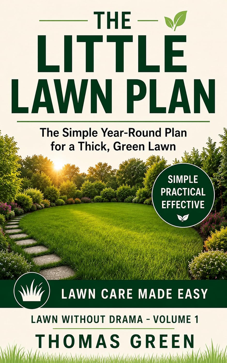 capítulo por capítulo baixar THE LITTLE LAWN PLAN: The simple Year-Round Plan for a Thick, Green Lawn (Rasen ohne Drama Book 2) (English Edition)
