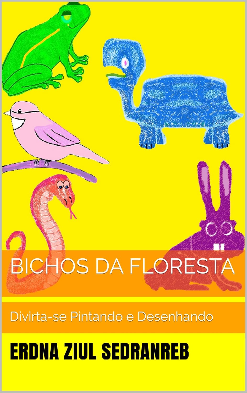 ler totalmente Bichos da Floresta: Divirta-se Pintando e Desenhando (Enjoy Painting and Drawing Livro 3)