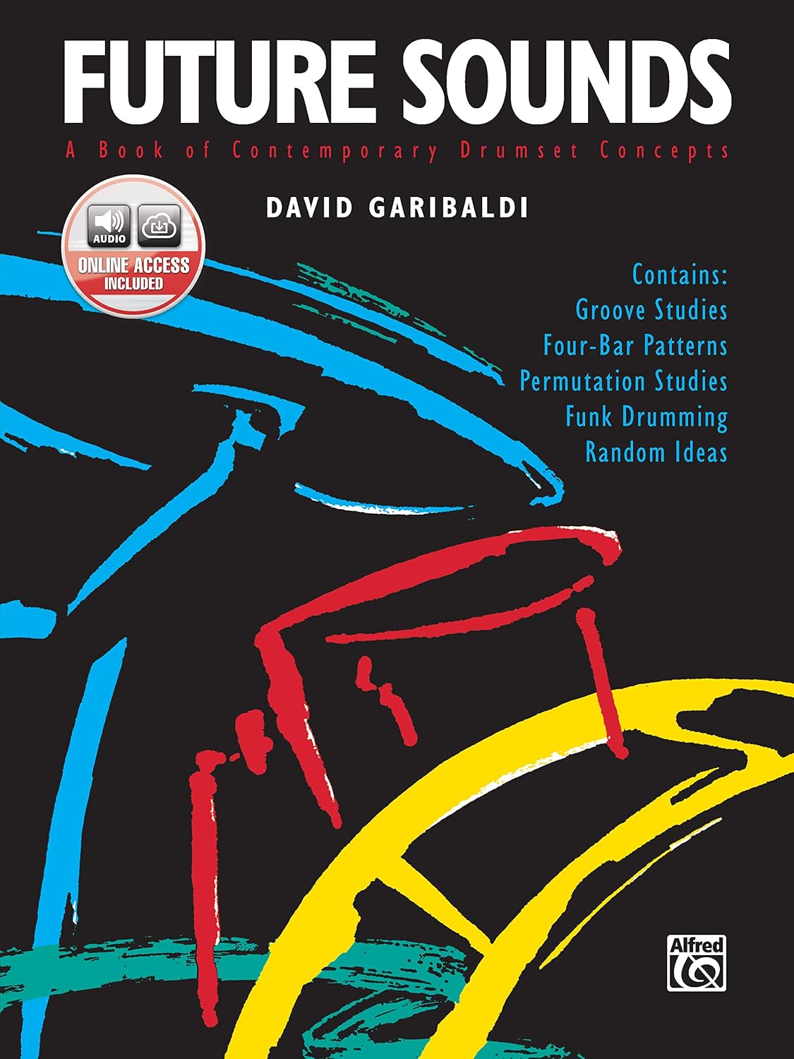 Future Sounds: A Book of Contemporary Drumset Concepts, Book & CD baixar o livro de graça
