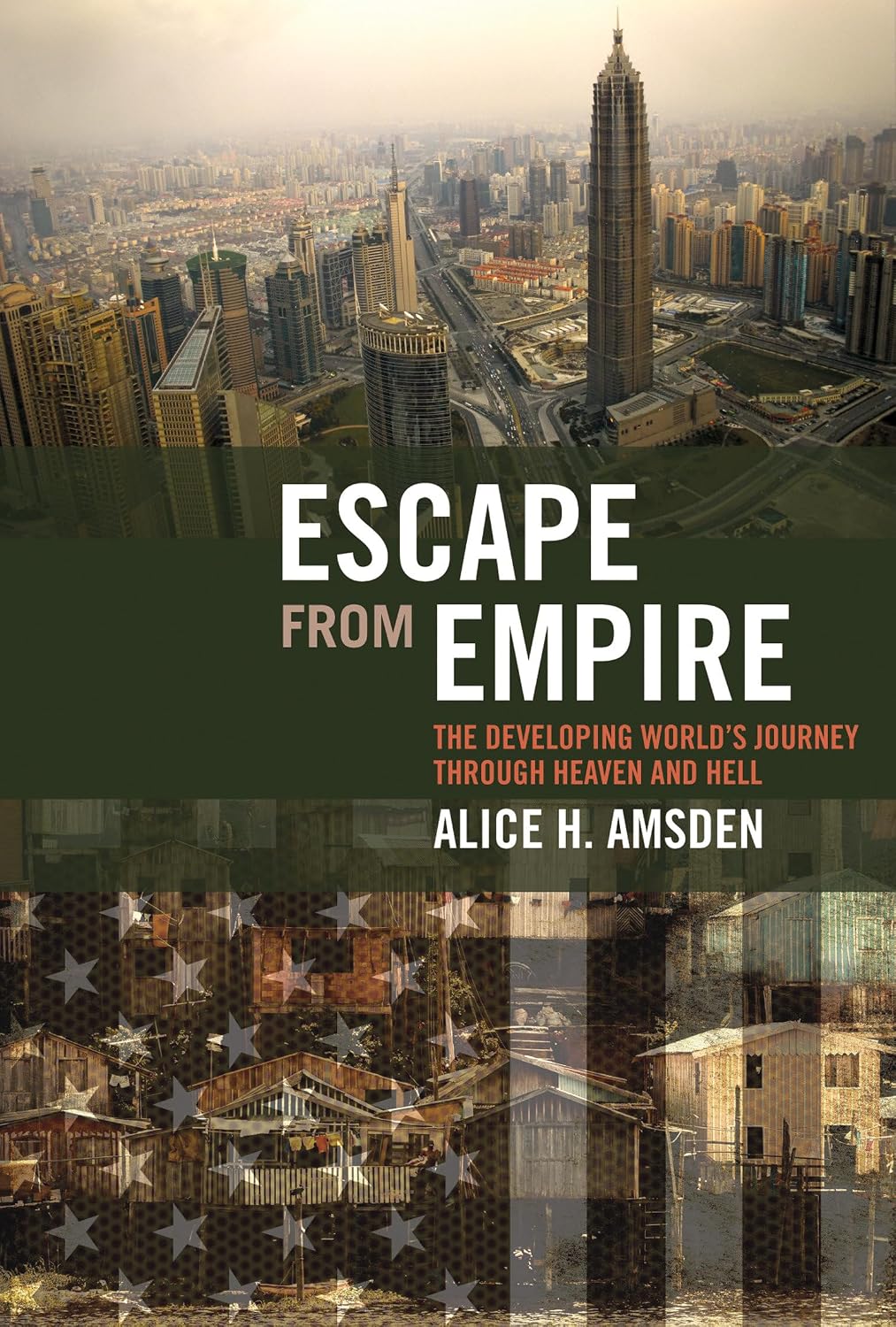 Escape from Empire: The Developing World's Journey Through Heaven and Hell baixar livro de graça