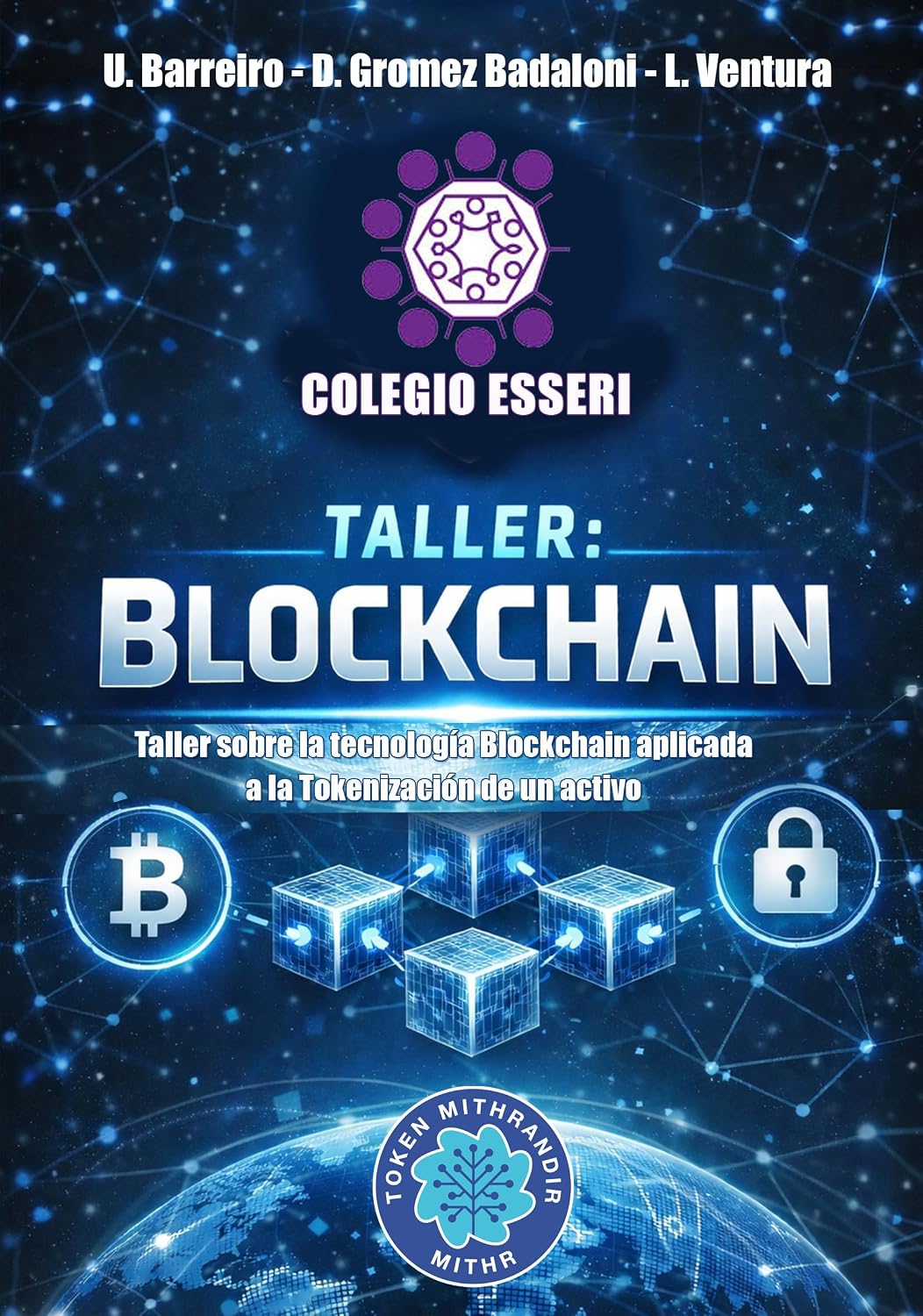 ler totalmente Taller: Blockchain: Taller sobre la tecnología Blockchain aplicada a la Tokenización de un activo (Spanish Edition)