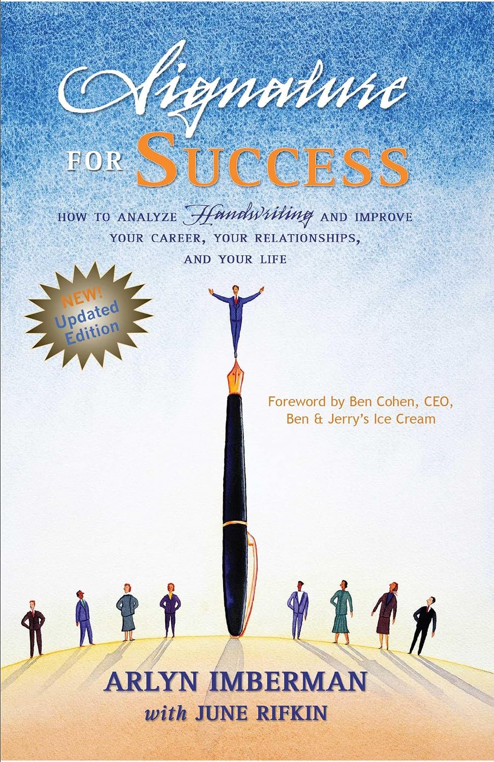 Signature for Success: How to Analyze Handwriting and Improve Your Career, Your Relationships, and Your Life (English Edition) baixar livro de graça