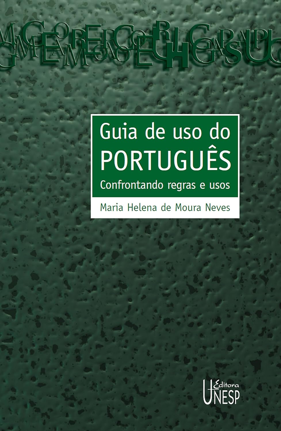 Guia de uso do português: confrontando regras e usos baixar o livro de graça
