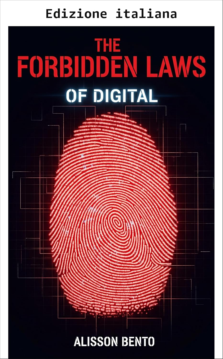 Le leggi proibite del digitale (Italian Edition) baixar o livro de graça