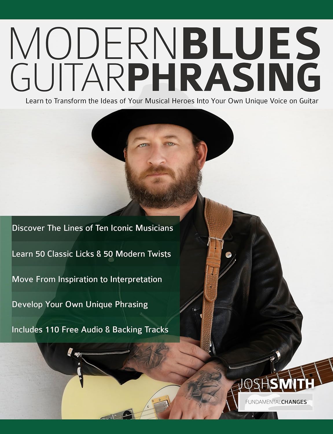 capítulo por capítulo baixar Modern Blues Guitar Phrasing: Learn to Transform the Ideas of Your Musical Heroes Into Your Own Unique Voice on Guitar (Learn How to Play Blues Guitar) (English Edition)