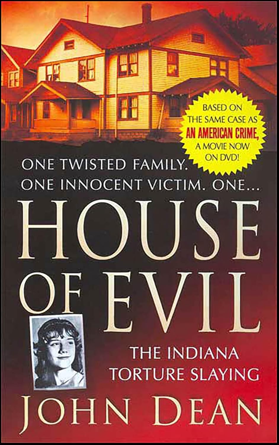 House of Evil: The Indiana Torture Slaying (St. Martin's True Crime Library) (English Edition)