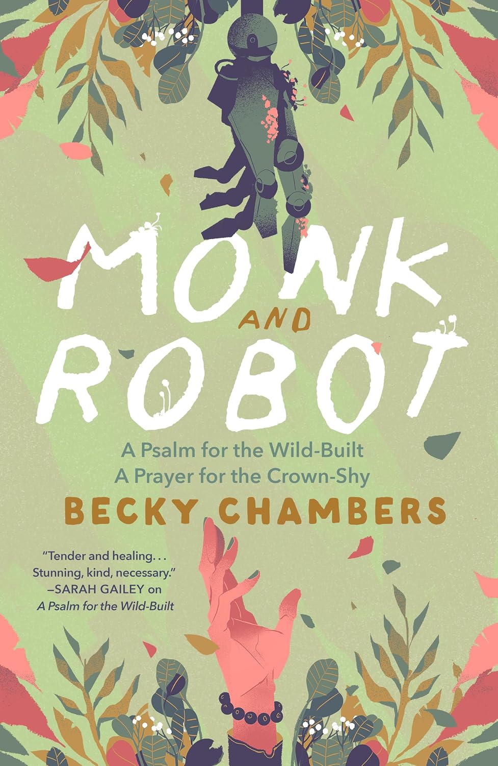 Monk and Robot: A Psalm for the Wild-Built and a Prayer for the Crown-Shy: 1-2 baixar o livro de graça