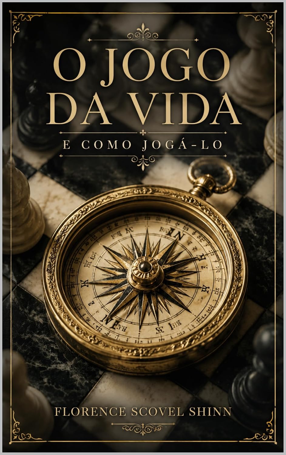 O Jogo da Vida e Como Jogá-lo (Edição em Português): The Game of Life and How to Play It baixar livro de graça