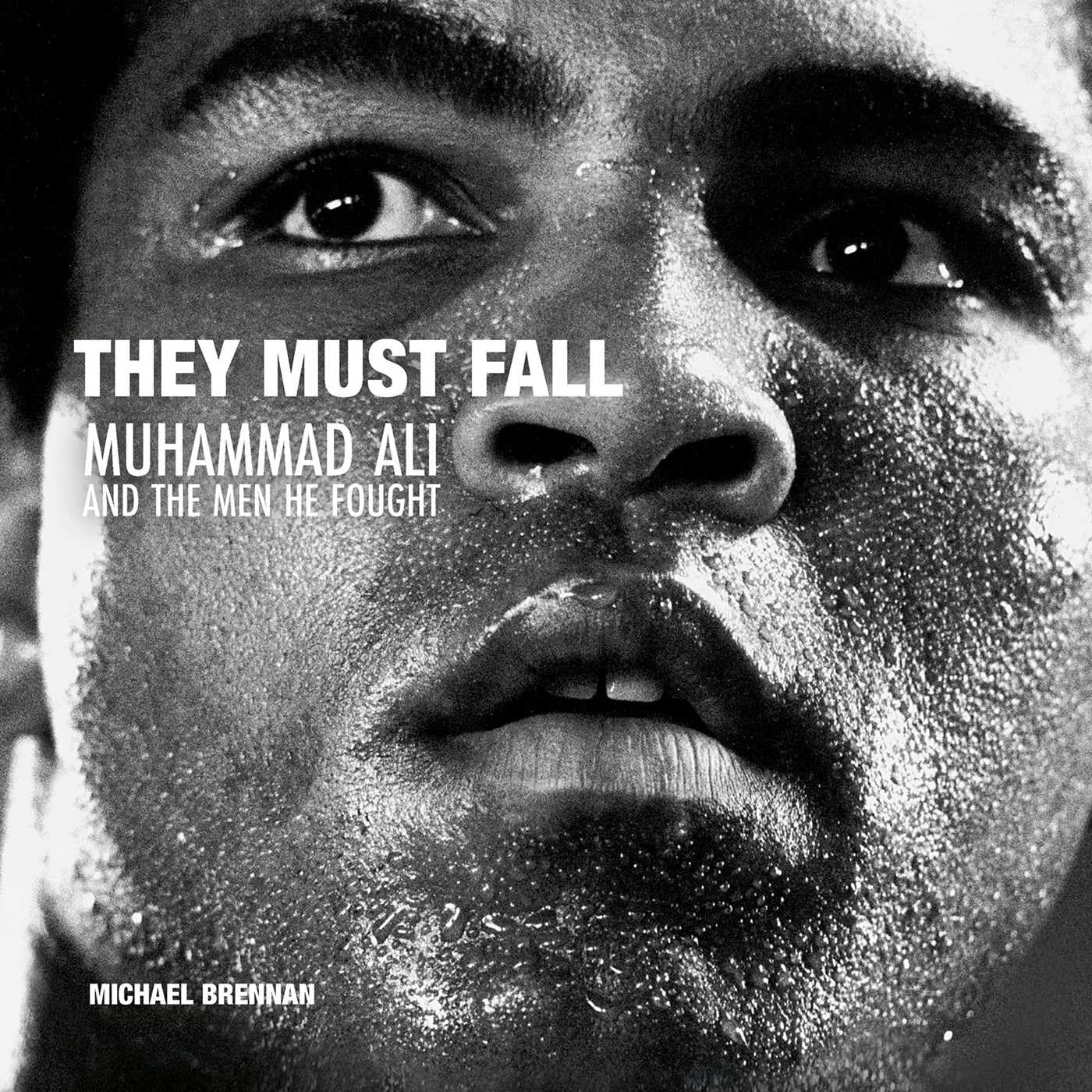 They Must Fall: Muhammad Ali and the Men He Fought baixar o livro de graça