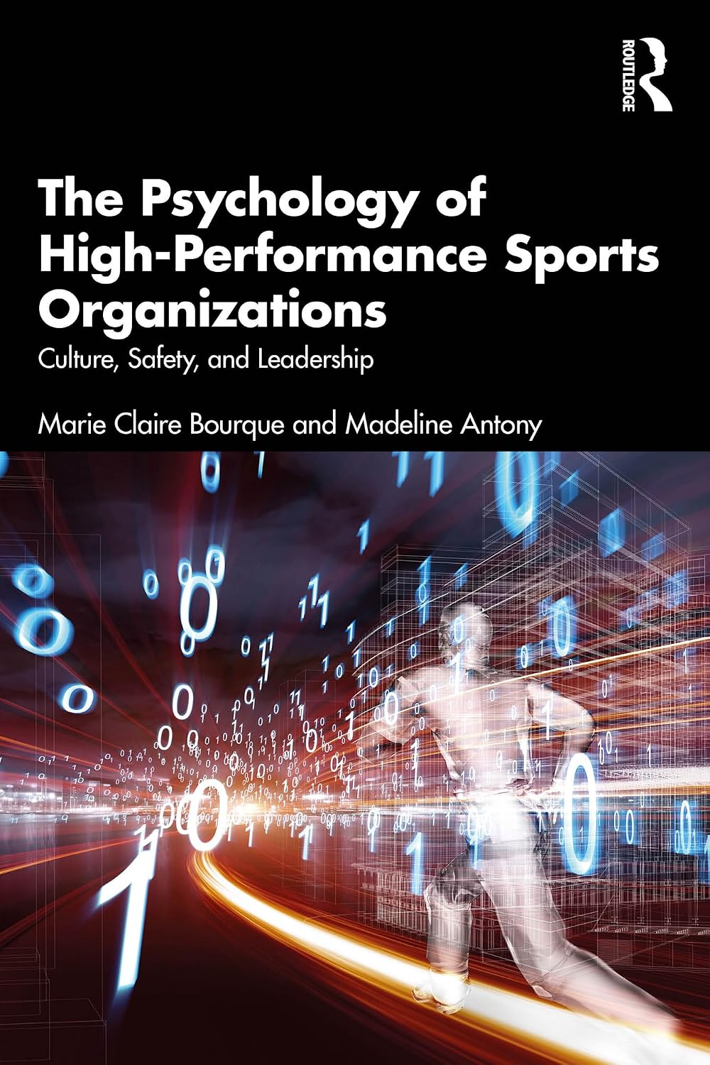 ler totalmente The Psychology of High-Performance Sports Organizations: Culture, Safety, and Leadership (English Edition)
