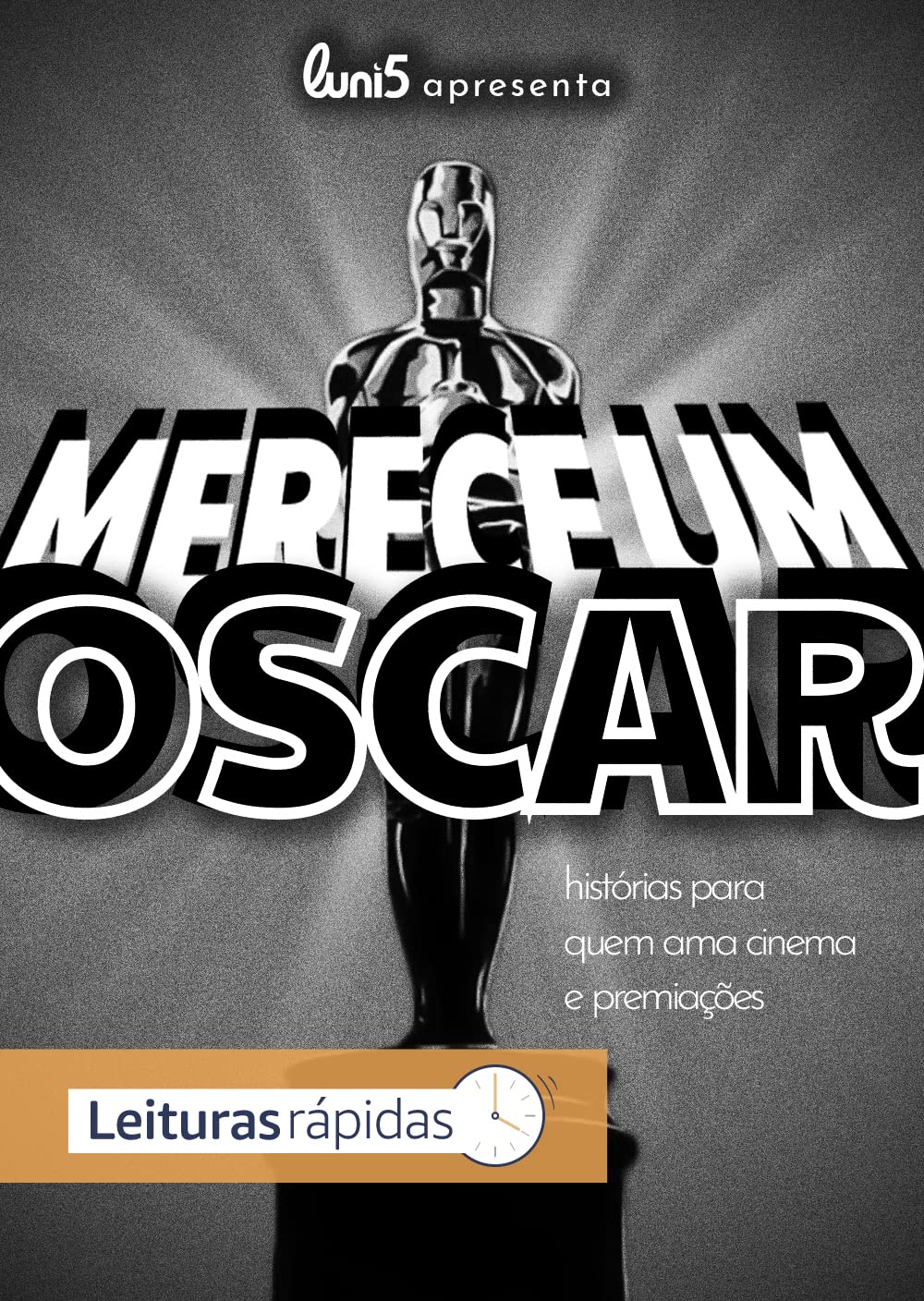 Merece um Oscar: Histórias para que ama cinema e premiações baixar livro de graça