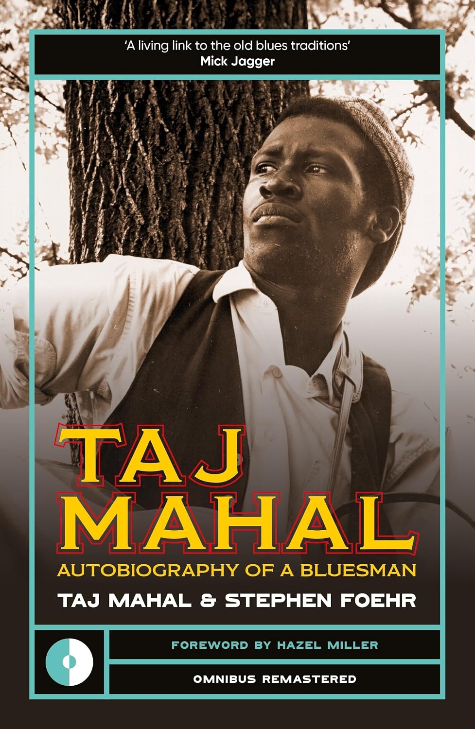 Taj Mahal: Autobiography Of A Bluesman (Omnibus Remastered) (English Edition)