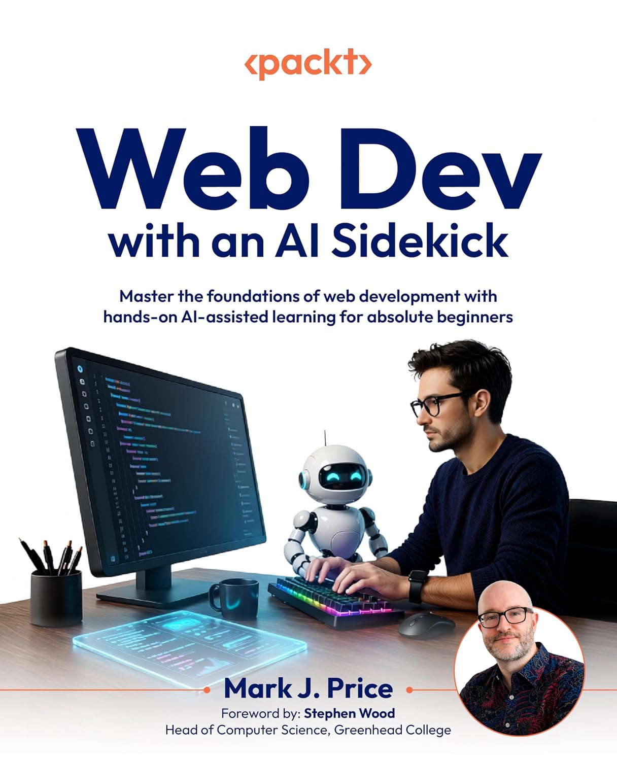 Web Dev with an AI Sidekick: Master the foundations of web development with hands-on AI-assisted learning for absolute beginners (English Edition) baixar o livro de graça