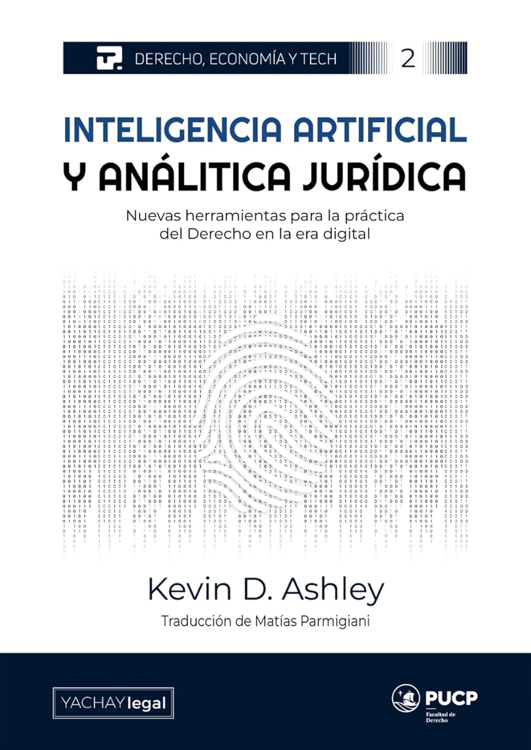 Inteligencia artificial y analítica jurídica: Nuevas herramientas para la práctica del derecho en la era digital (Derecho, Economía y Tech nº 2) (Spanish Edition) baixar o livro de graça