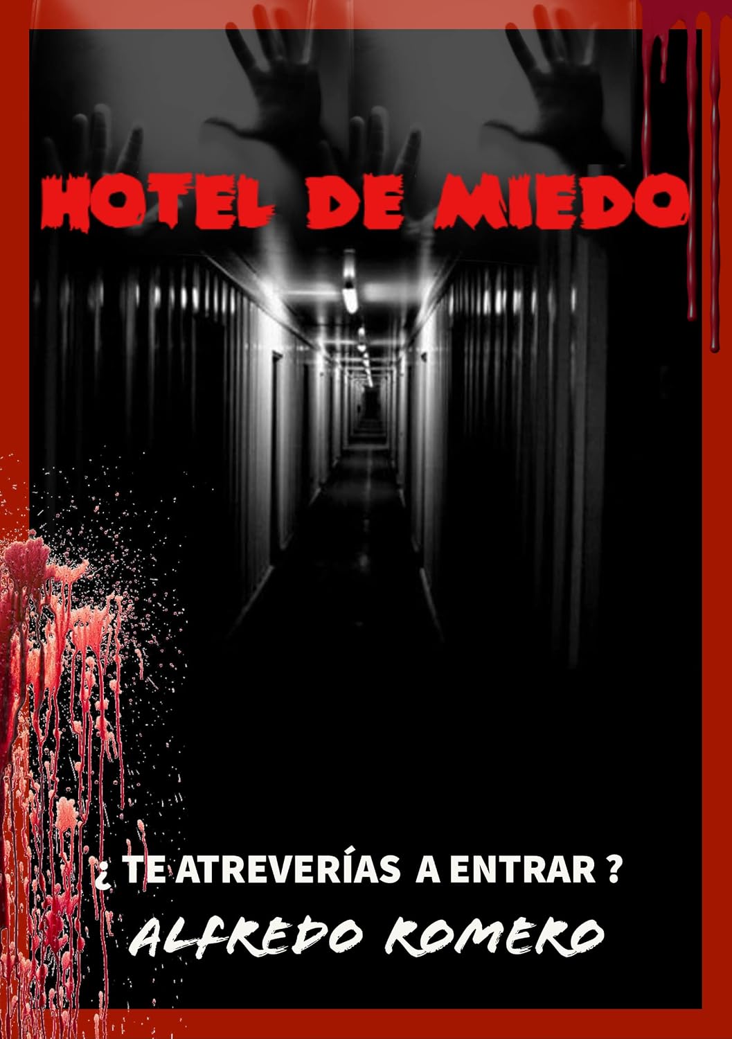 Hotel de miedo: ¿Te atreverías a entrar? (Spanish Edition) baixar livro de graça