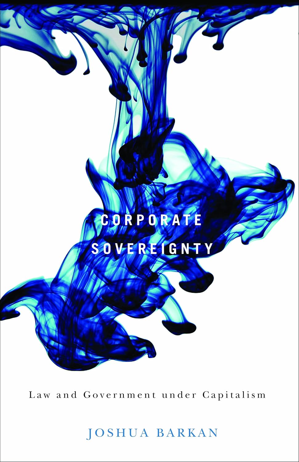 Corporate Sovereignty: Law and Government under Capitalism (English Edition) baixar livro de graça