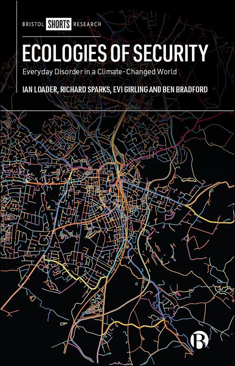 Ecologies of Security: Everyday Disorder in a Climate Changed World (English Edition)