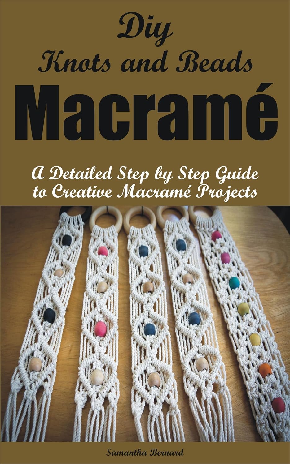 ler totalmente Diy Knots and Beads macramé: A Detailed Step by Step Guide to Creative Macramé Projects (English Edition)